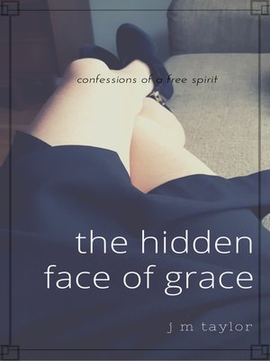cover image of The Hidden Face of Grace